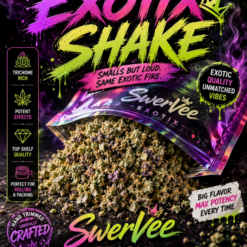 NEW NEW EXOTIX SHAKE (50$0Z DEAL$)