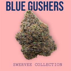 BLUE GUSHERS  (100$OZ)