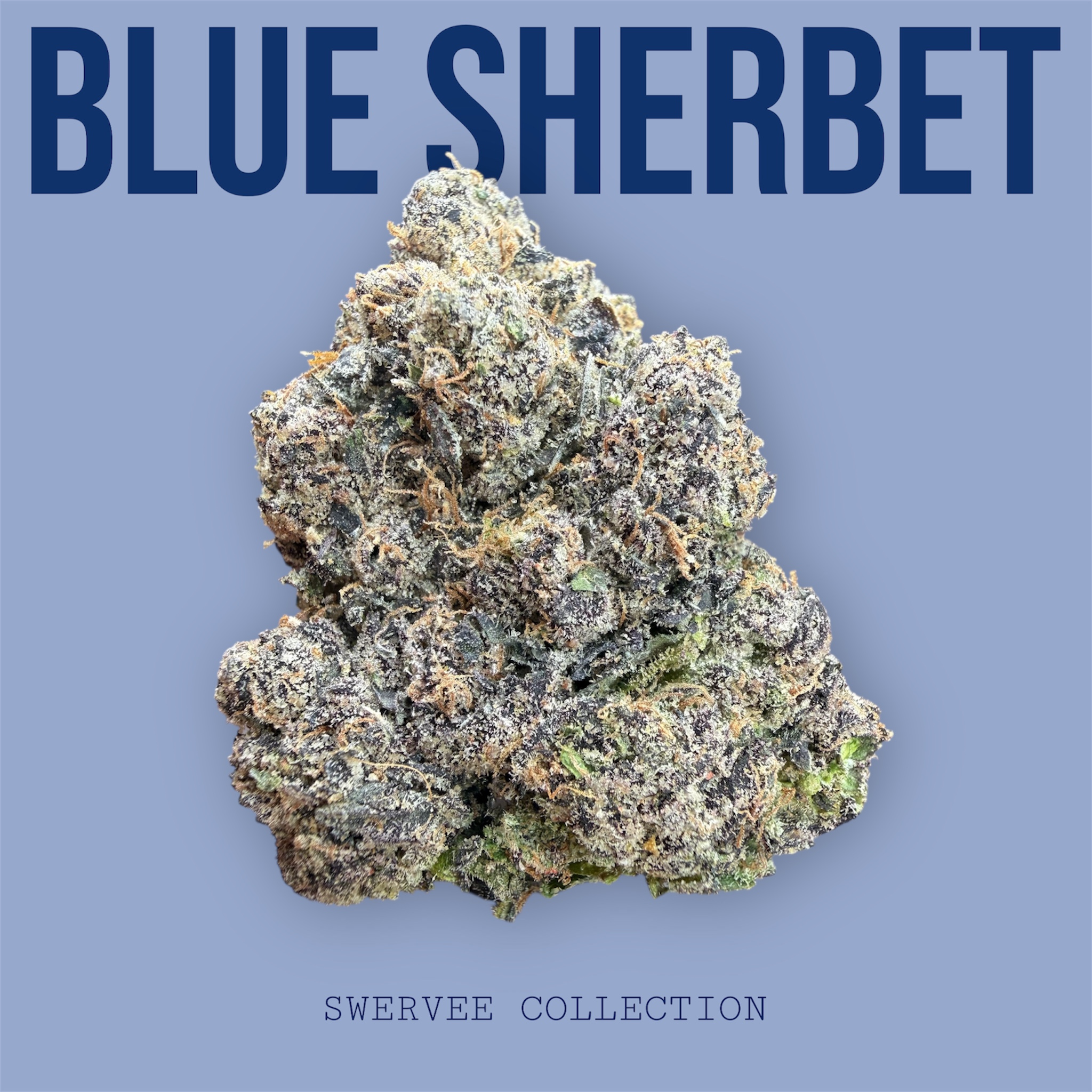 BLUE SHERBET (100$OZ)